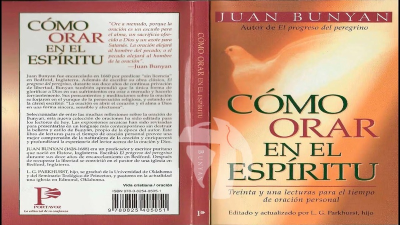 Como orar en el espíritu Juan Bunyan RADIO LUZ A LAS
