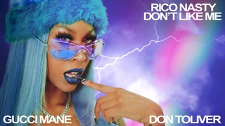 Rico Nasty - Don’t Like Me (feat. Gucci Mane and Don Toliver) [Official Audio]