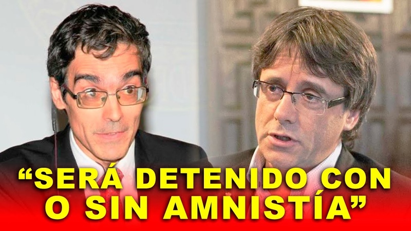 Magistrado SENTENCIA a Puigdemont: Será detenido, con o sin