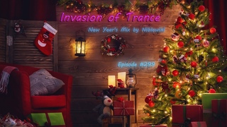 Niblewild - Invasion of Trance Episode #299 () [New Year’s Mix]