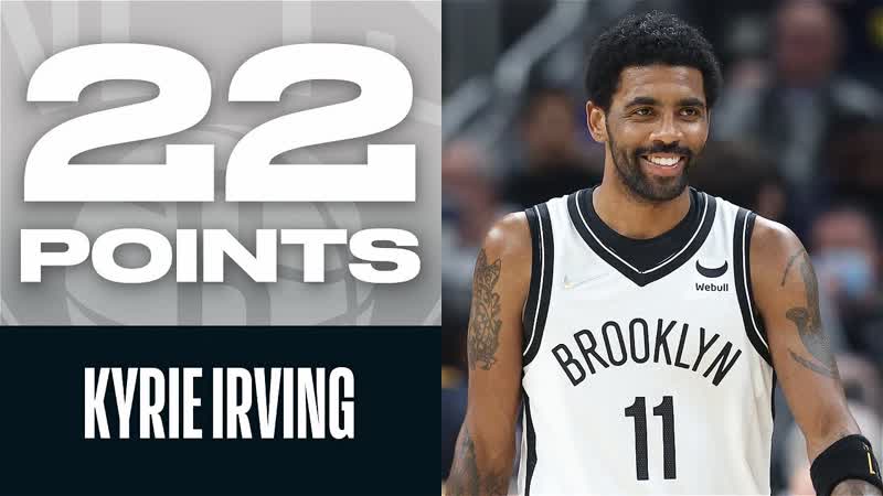 Kyrie Irving Scores 22 PTS In Nets