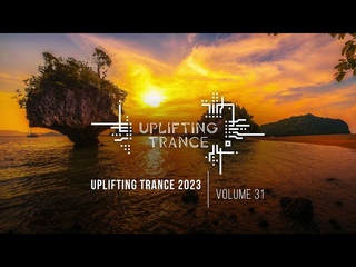 UPLIFTING TRANCE 2023 VOL. 31 [FULL SET]