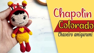 CHAPOLIN COLORADO CHAVEIRO AMIGURUMI