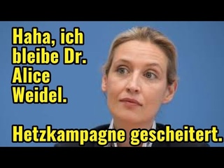 Eilmeldung: Glückwunsch Frau DOKTOR Weidel! Hetzjagd wieder gescheitert.