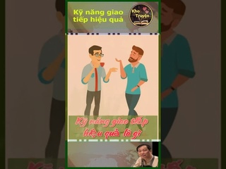Nâng cao kỹ năng giao tiếp: Tạo sự thành công trong cuộc sống và công việc | #shorts
