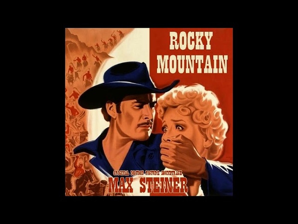 Rocky Mountain A Symphony ( Max Steiner