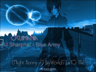 Osu!mania/Faikren: DJ Sharpnel - Blue Army (Night Bunny 7) IcyWorld's