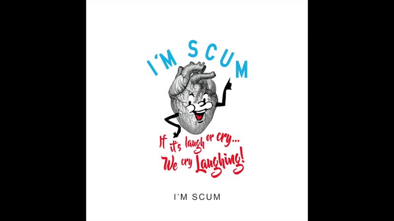 IDLES IM SCUM ( Official