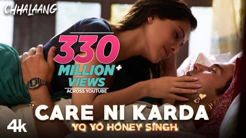 Chhalaang: Care Ni Karda, Rajkummar R, Nushrratt B, Yo Yo Honey Singh, Alfaaz, Hommie
