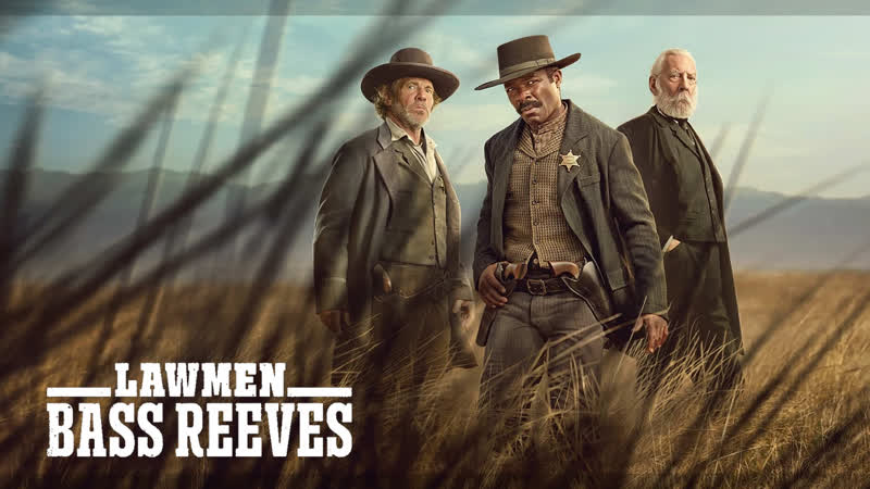 Законники: Басс Ривз, Lawmen: Bass Reeves