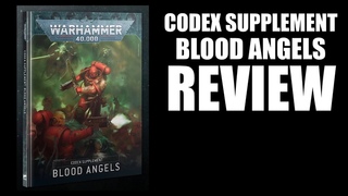 New Codex Supplement Blood Angels Review Warhammer 40k 9th Edition 2020