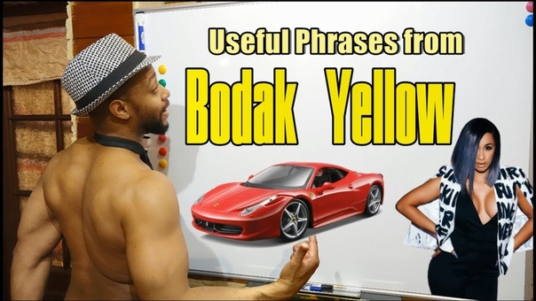 Phrases Bodak Yellow by Cardi