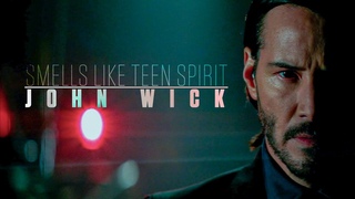 Smells Like Teen Spirit | JOHN WICK