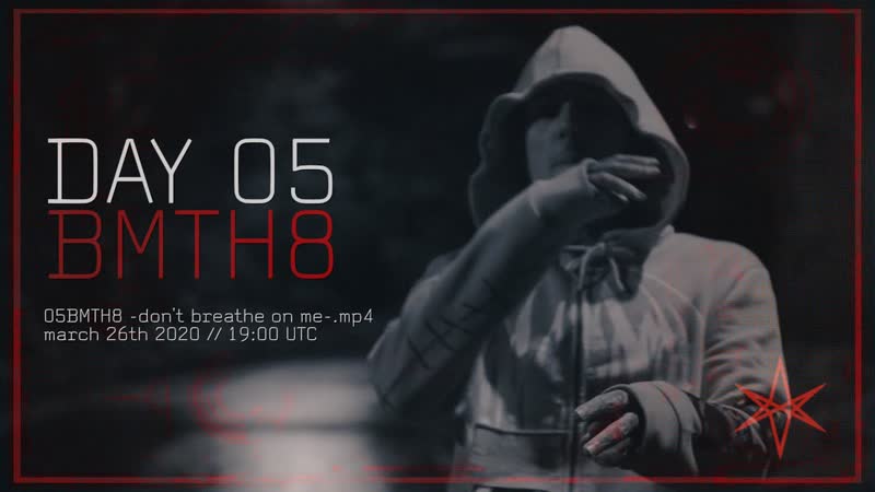 05 BMTH8 don t breathe