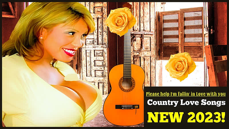 Please help Me Im Fallin in Love with you MORE Country Love Songs NEW 2023 VIDEO