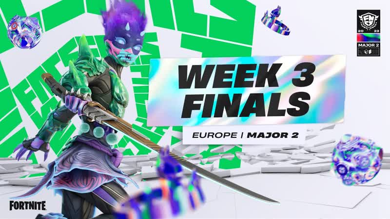Fortnite Champion Series 2023, Major 2, Week 3,
