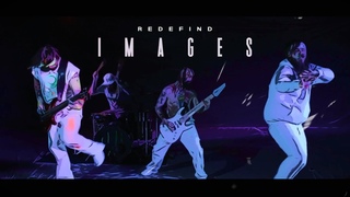 Redefind - Images (Official Music Video)