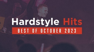 Hardstyle Hits | Best Of October 2023