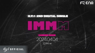 아일리원(ILY:1) | 2nd Digital Single ’IMMM’ TYPOGRAPHY TEASER