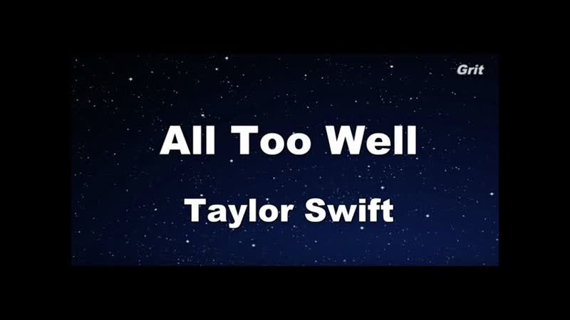 All Too Well Taylor Swift Karaoke No Guide