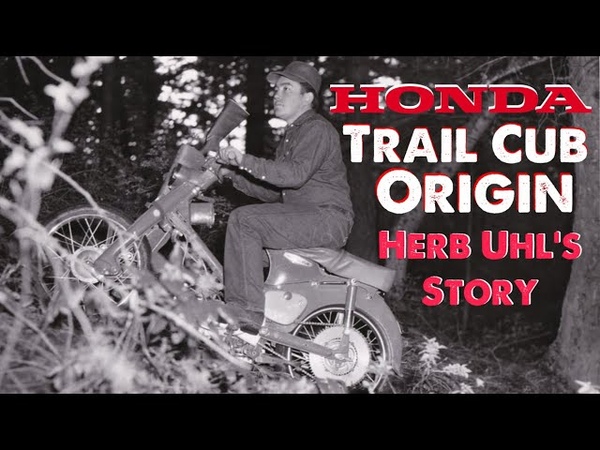 Honda Trail Origin Story; Herb