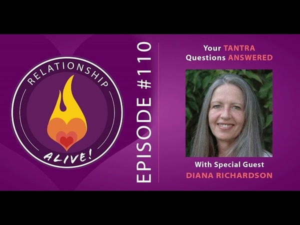 110: Your Tantra Questions Answered with Diana