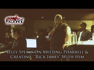 Nelly Speaks On How He Met Pharrell & Creating Rick James With Him