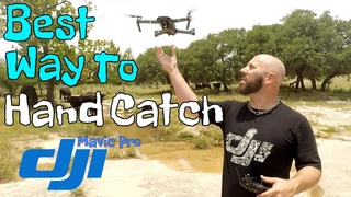 5 Ways To Hand Catch Your Mavic Pro