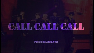 181103 Seventeen - CALL CALL CALL ! (Seungkwan focus) @ IDEAL CUT THE FINAL SCENE