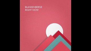 Blankenberge - Right Now (Single)