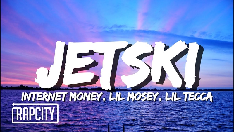Internet Money JETSKI ( Lyrics) ft. Lil Mosey Lil