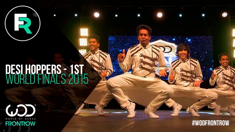 Desi Hoppers 1st Place Finals, FRONTROW, World of Dance Finals 2015, ,
