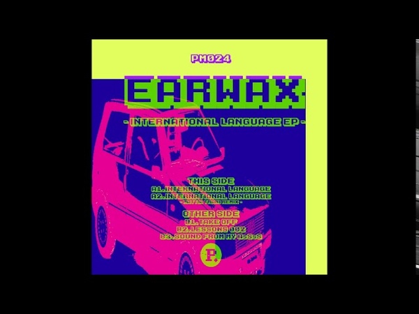 Earwax International Language ( Mattia Trani