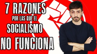 7 razones por las que el SOCIALISMO NO funciona - InfoVlogger