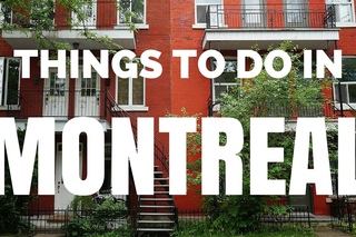 30 Things to do in Montreal | Top Attractions Travel Guide