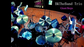 B&TheBand Jazz Trio  -  Giant Steps (Live ) Music Open Air Fest