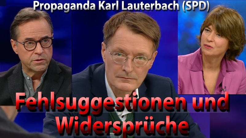 Wie Karl Lauterbach ( SPD) und andere bis zur völligen öffentlichen Demontage gestellt werden