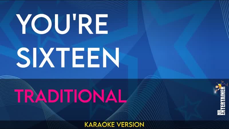 Youre Sixteen Traditional (