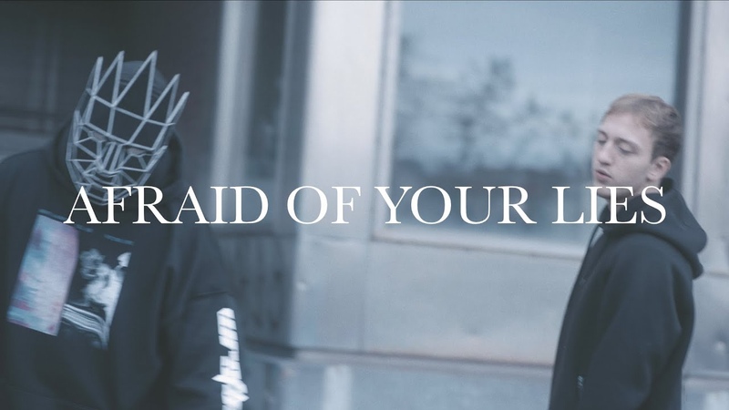 ALOTT feat. clide Afraid of Your Lies ( Official Music