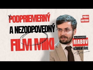 FILM MIKI: PODPRIEMERNÝ A NEZODPOVEDNÝ 🎬