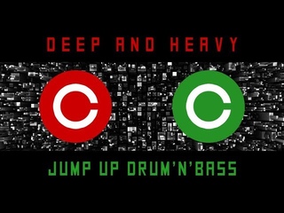 Deep & Heavy Jump Up DnB Mix (N486)
