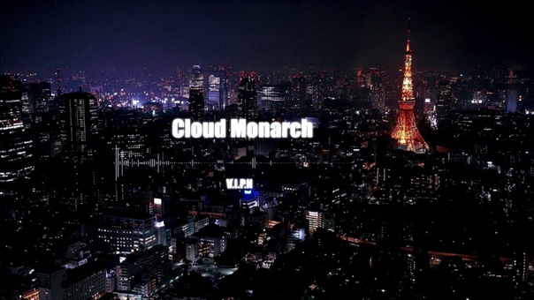 Cloud Monarch ( Epic Cloud Rap