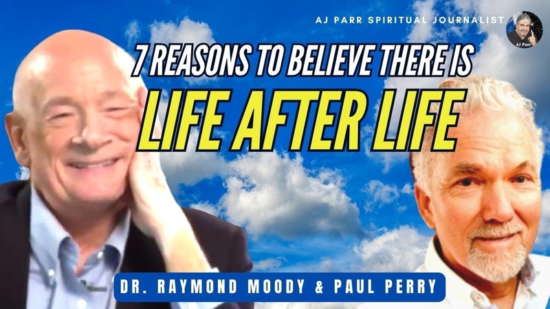 Proof of Life After Life: 7 Reasons to Believe There Is an Afterlife ( Raymond Moody Paul