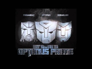 DJ . & . - MY NAME IS OPTIMUS PRIME (short version)