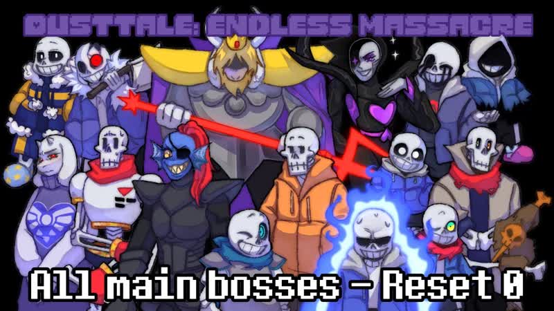 Roblox Dusttale: Endless Massacre ( All Main Bosses Reset