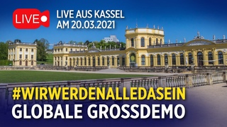 Live aus Kassel: #WirwerdenALLEdasein  Globale Grodemo gegen die Corona-Manahmen |