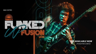 20 Funked Up Fusion Licks @JTC Guitar