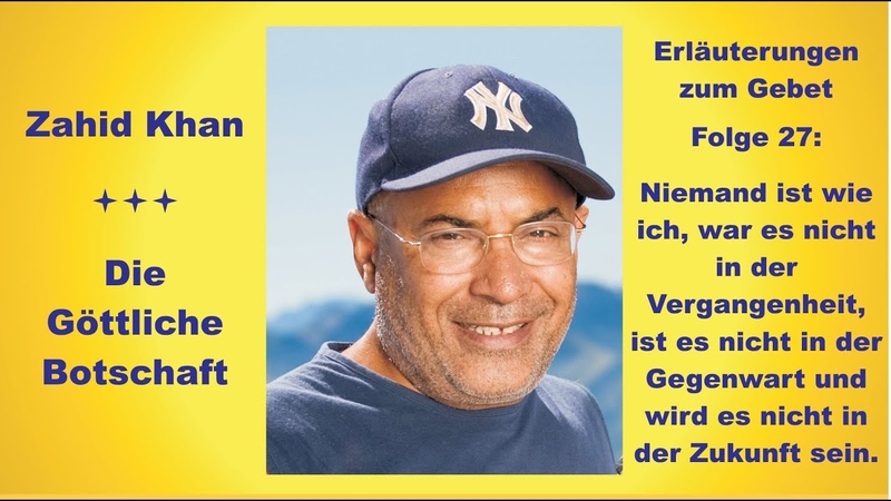 Zahid Khan: Das Gebet Die Göttliche Botschaft ( Folge